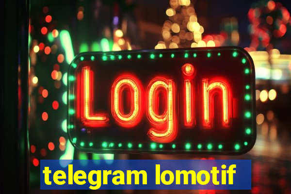 telegram lomotif